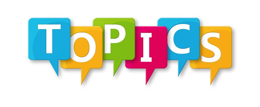 Topics of Discussion